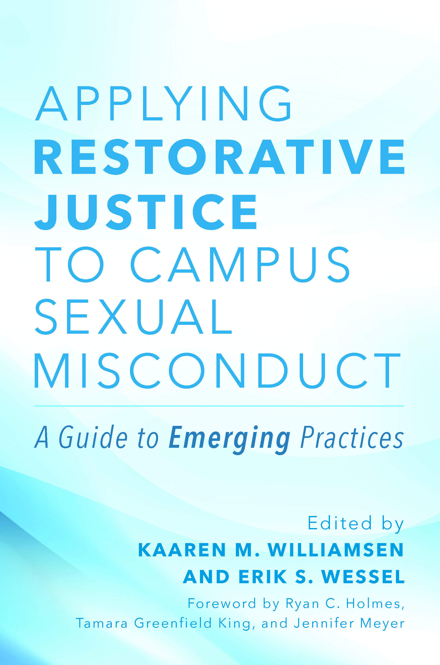 Applying Restorative Justice to Campus Sexual Misconduct